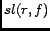 $sl(r,f)$