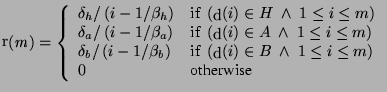 $\displaystyle \mathop{\rm r}\nolimits ({\it m}) = \left\{\begin{array}{ll}
\del...
... \right) \\
0 & \mbox{otherwise}
\end{array}\right.\vspace*{-1.0\baselineskip}$