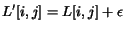 $L'[i,j]=L[i,j] + \epsilon$