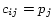 $ c_{ij}=p_j$