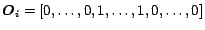 $\mbox{\boldmath$O$}_i=[0,\ldots, 0, 1,\ldots, 1, 0,\ldots, 0]$